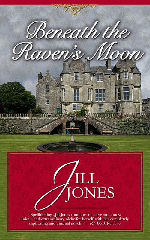 Beneath the Raven's Moon - Jill Jones