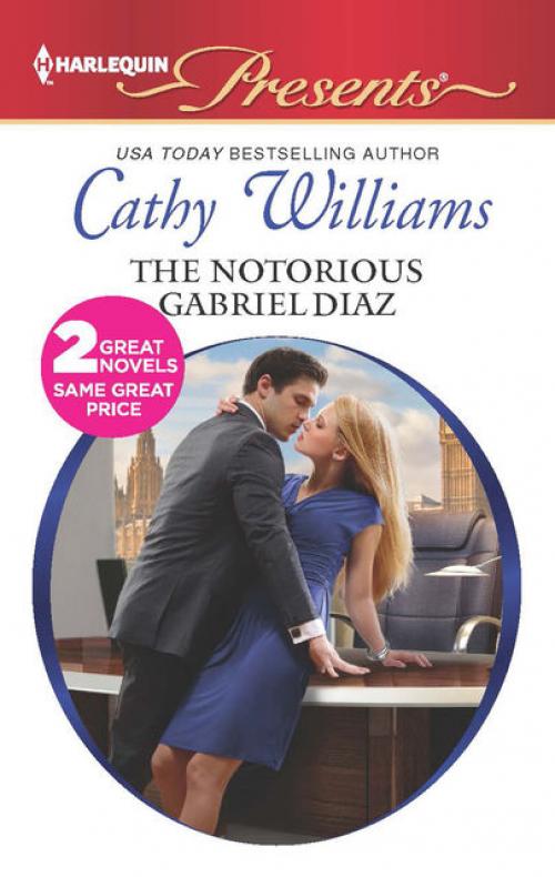 The Notorious Gabriel Diaz - Cathy Williams