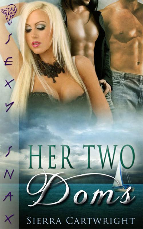 Her Two Doms - Sierra Cartwright