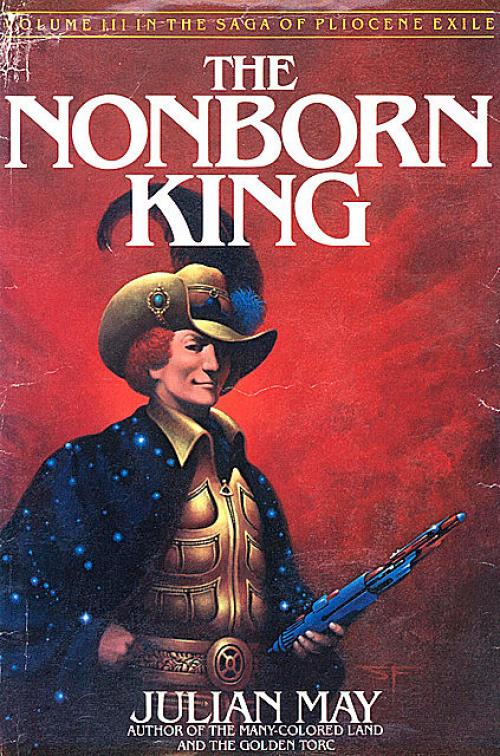 The Nonborn King - Julian May