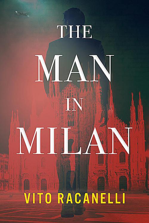 The Man In Milan - Vito Racanelli