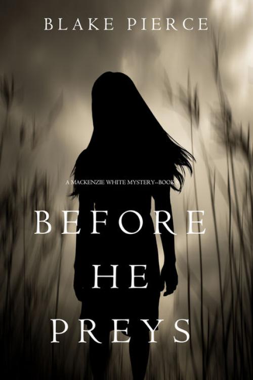 Before He Preys - Blake Pierce