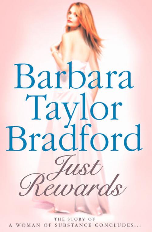 Just Rewards - Barbara Taylor Bradford