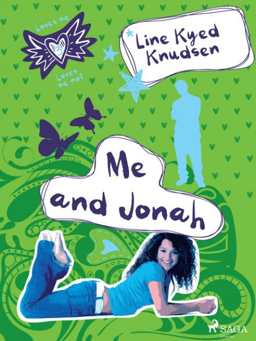 Loves Me/Loves Me Not 3 – Me and Jonah - Line Kyed Knudsen