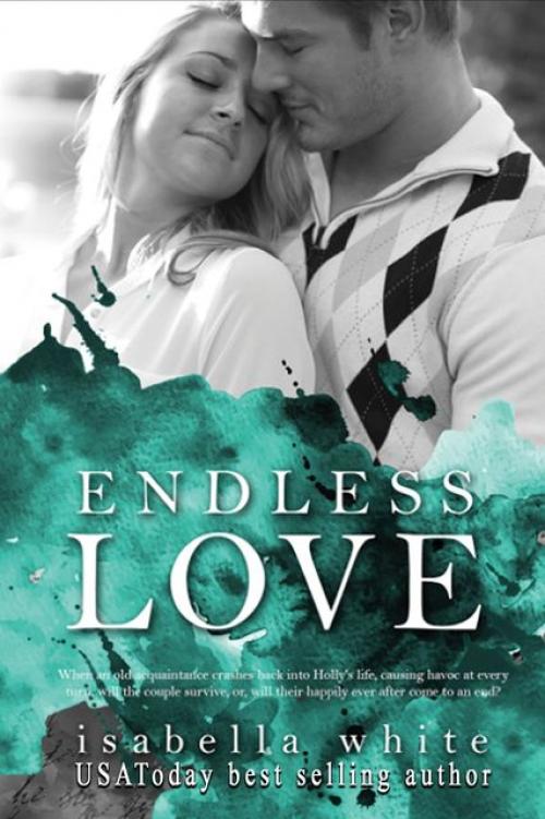 Endless Love - Isabella White