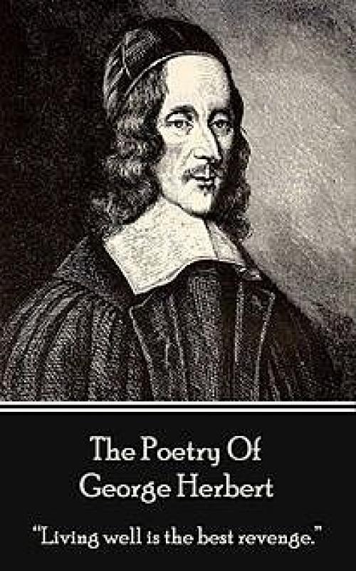 The Poetry of George Herbert - George Herbert