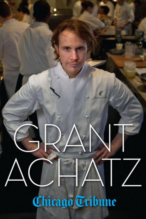 Grant Achatz - Chicago Tribune Staff