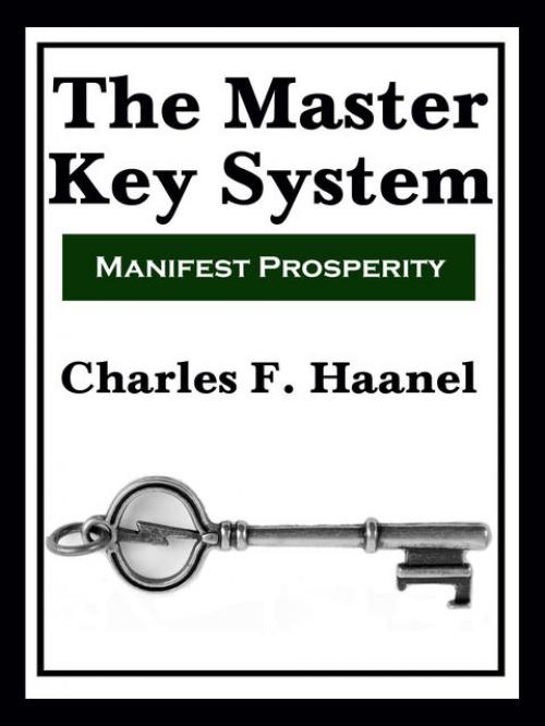 The Master Key System (with linked TOC) - Haanel Charles