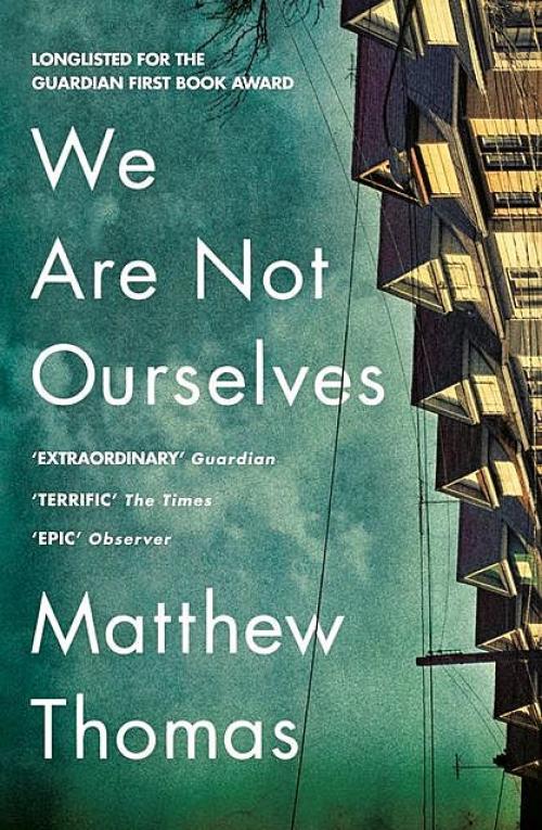 We Are Not Ourselves - Matthew Thomas