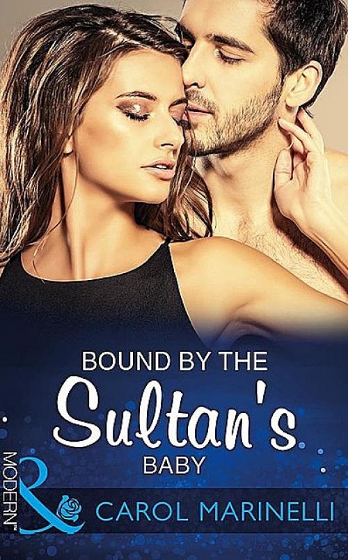 Bound By The Sultan's Baby - Carol Marinelli