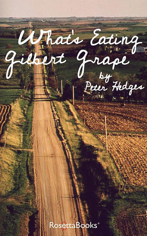 What's Eating Gilbert Grape - Peter Hedges