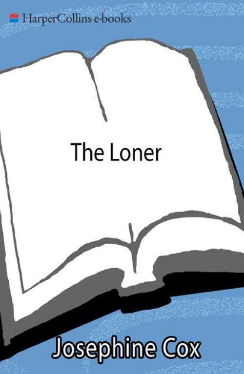 The Loner - Josephine Cox