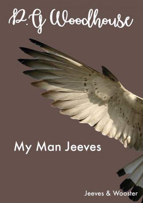 My Man Jeeves - P. G. Wodehouse