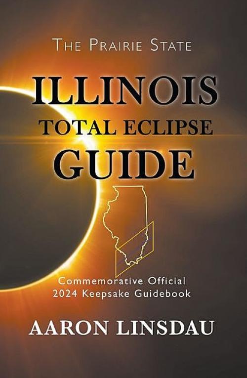 Illinois Total Eclipse Guide - Aaron Linsdau