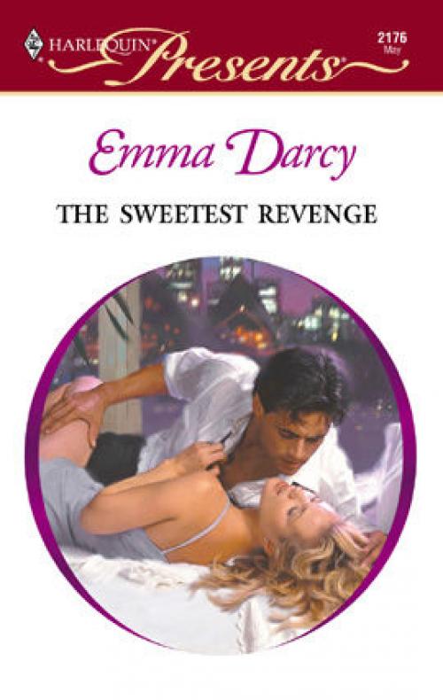 The Sweetest Revenge - Emma Darcy