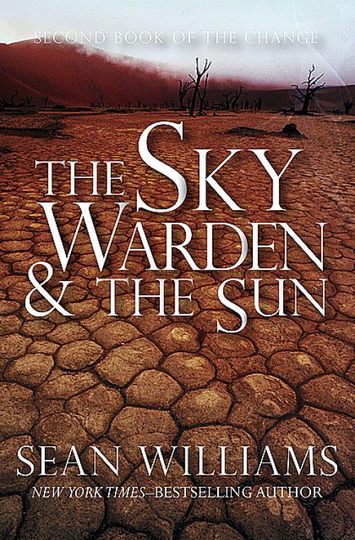 The Sky Warden & the Sun - Sean Williams