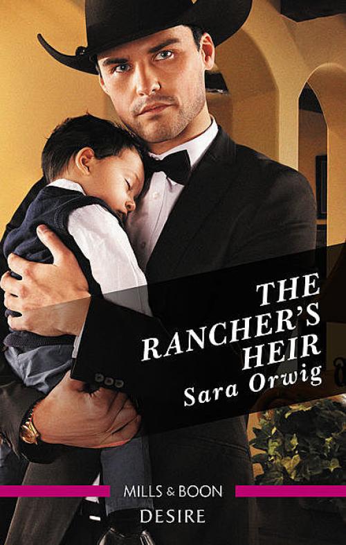 The Rancher's Heir - Sara Orwig