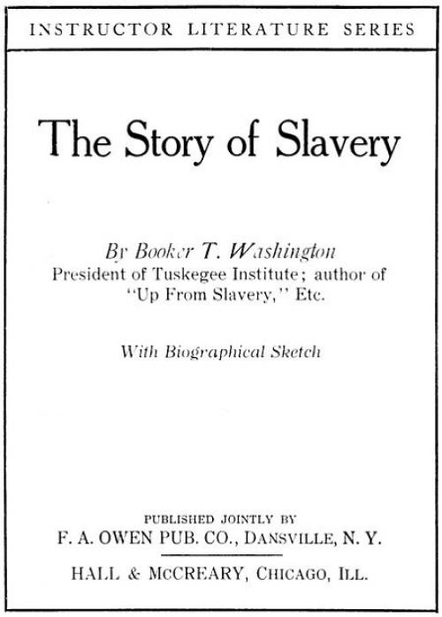 The Story of Slavery (Illustrated) - Booker T.Washington