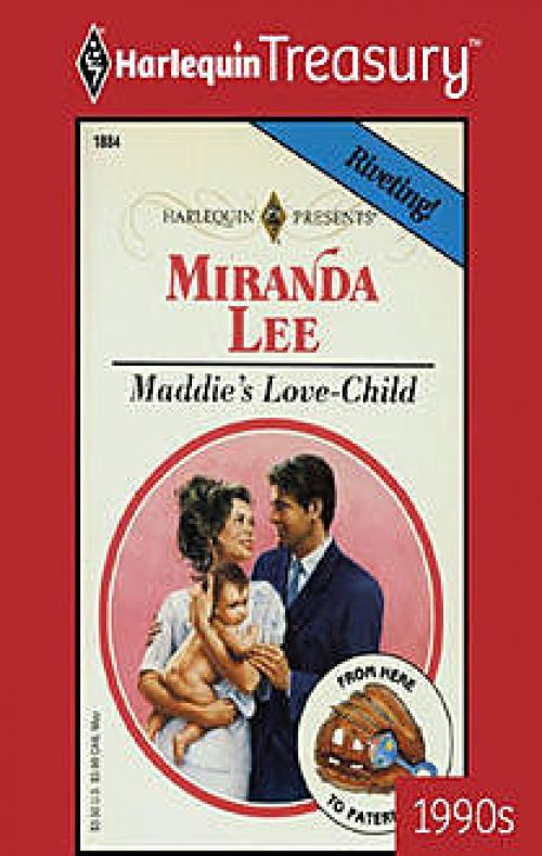 Maddie's Love-Child - Miranda Lee