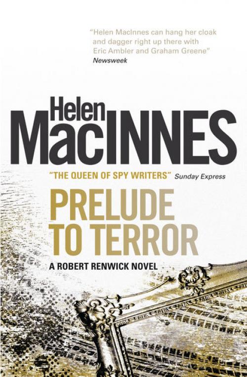 Prelude to Terror - Helen MacInnes