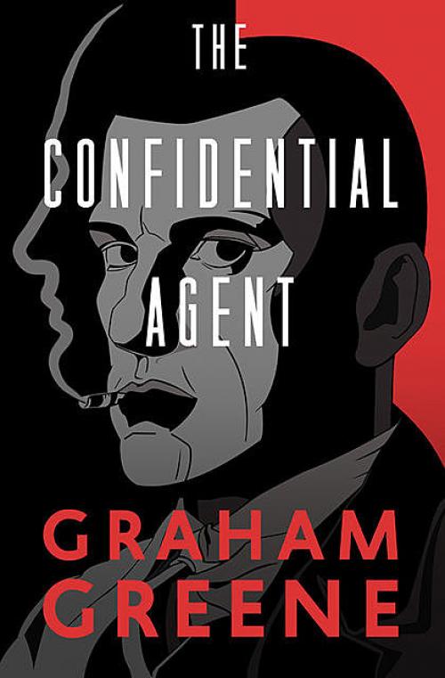 The Confidential Agent - Graham Greene