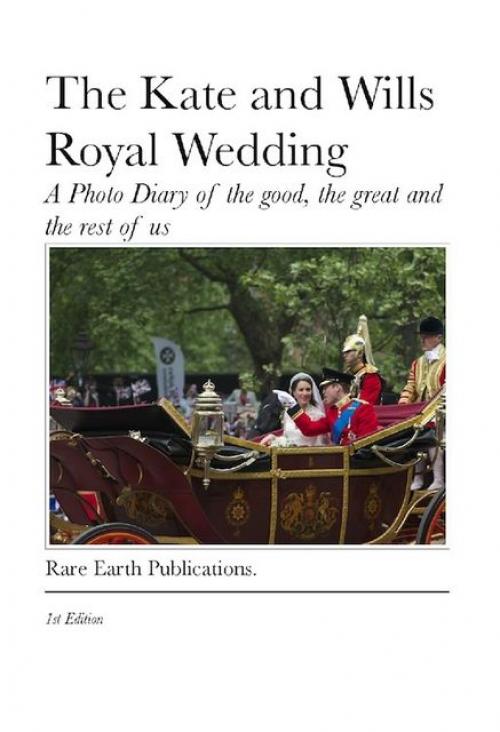 The Kate and Wills Royal Wedding - Alex Milne