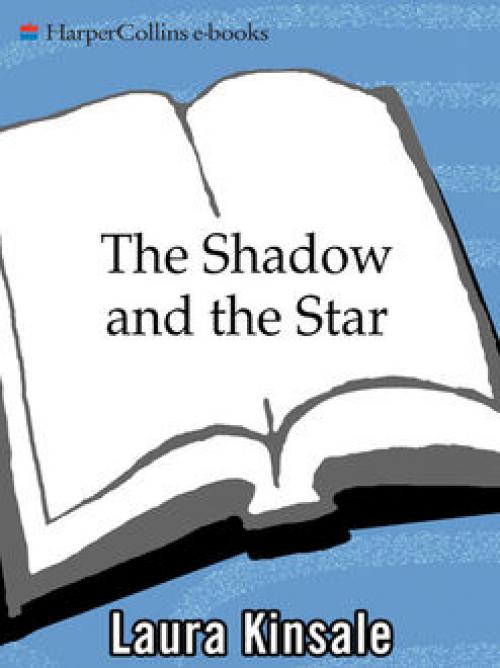 The Shadow and the Star - Laura Kinsale