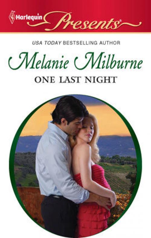 One Last Night - MELANIE MILBURNE