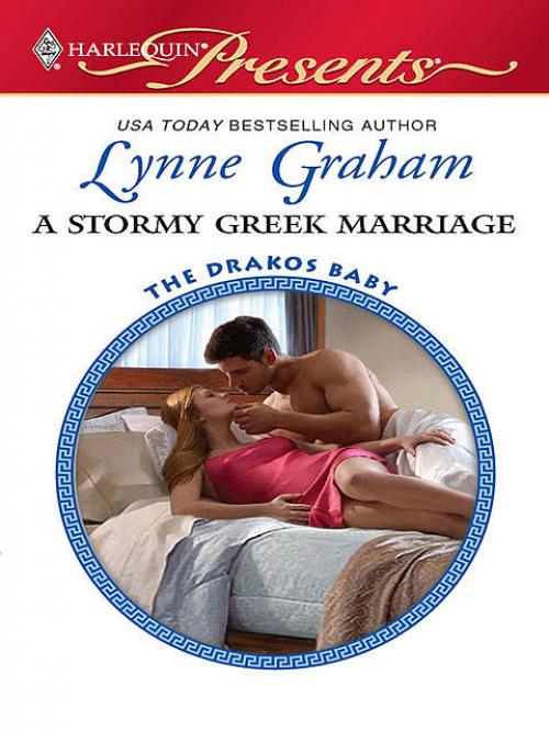 A Stormy Greek Marriage - Lynne Graham