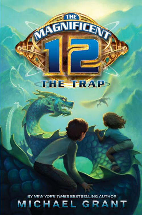 The Trap (The Magnificent 12, Book 2) - Michael Grant