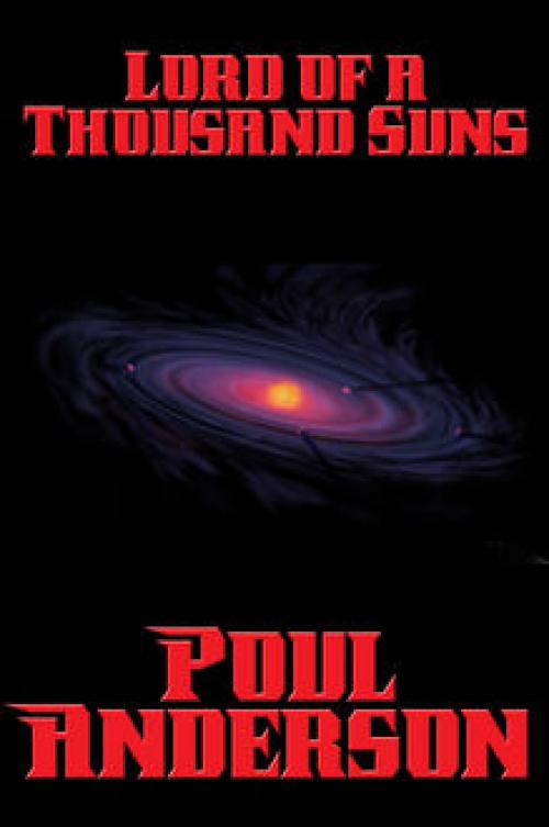 Lord of a Thousand Suns - Poul Anderson