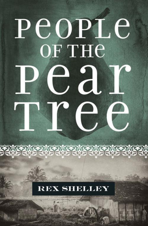 People of the Pear Tree - Rex Shelley