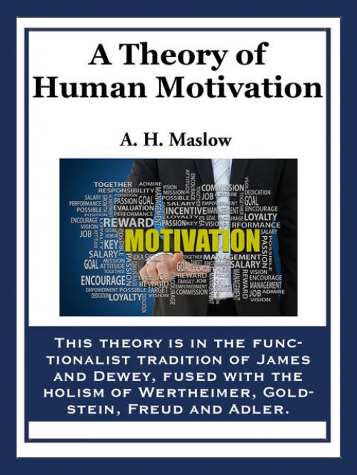 A Theory of Human Motivation - Abraham Maslow