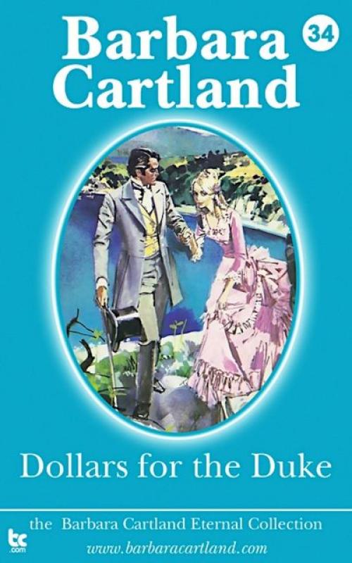 Dollars for the Duke - Barbara Cartland