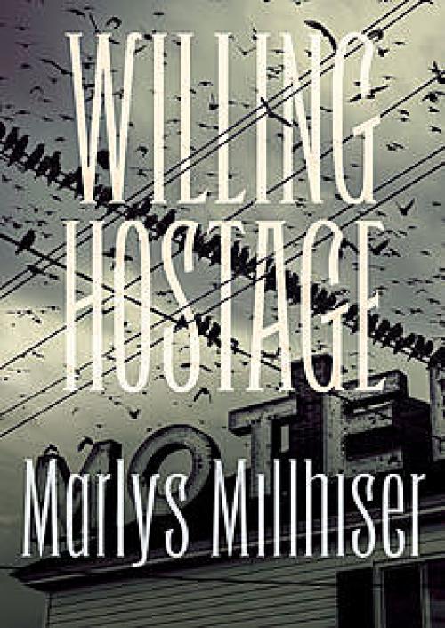 Willing Hostage - Marlys Millhiser