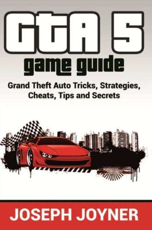 GTA 5 Game Guide - Joseph Joyner