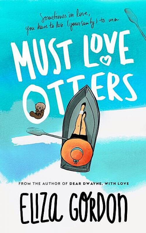 Must Love Otters - Eliza Gordon