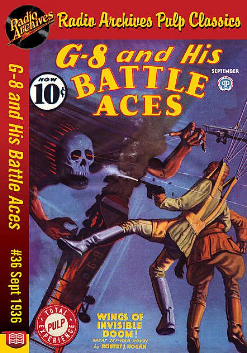 G-8 and His Battle Aces #36 September 19 - Robert J.Hogan