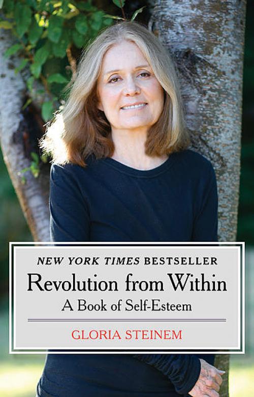 Revolution from Within - Gloria Steinem