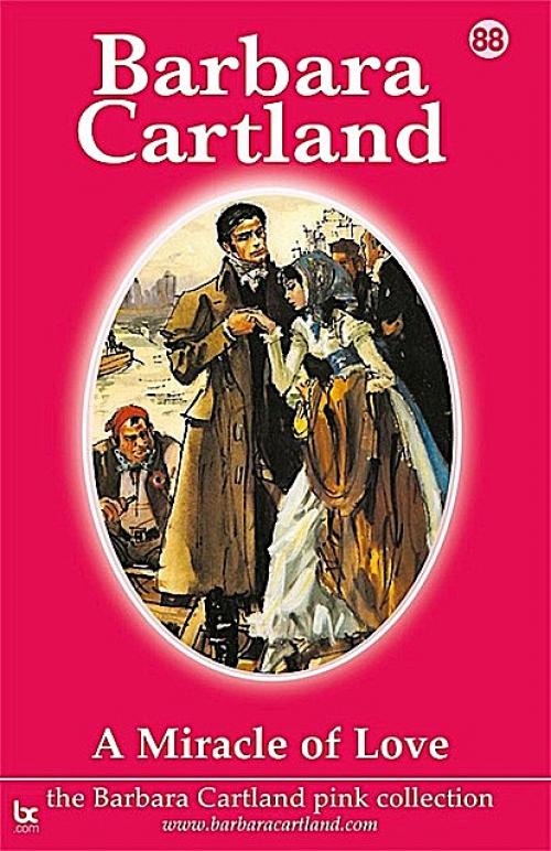 A Miracle Of Love - Barbara Cartland