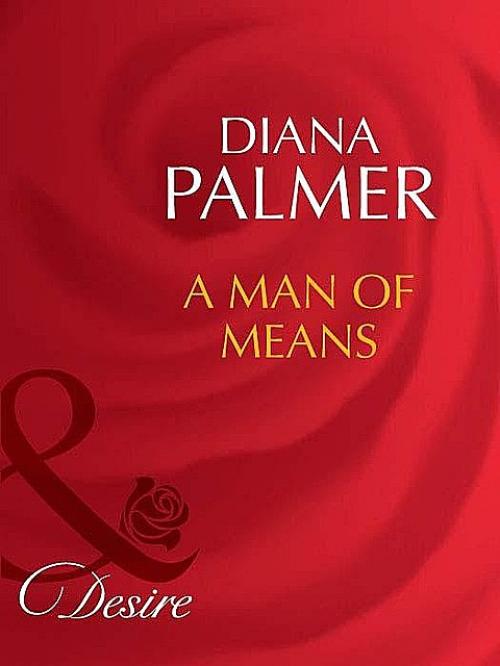 A Man of Means - Diana Palmer