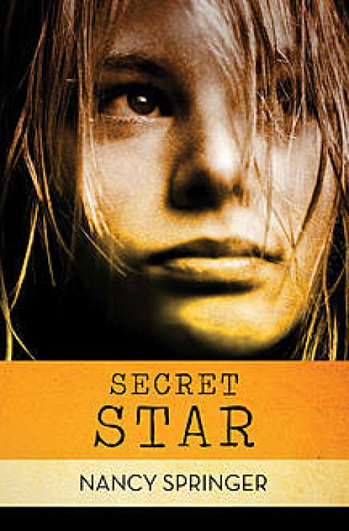 Secret Star - Nancy Springer