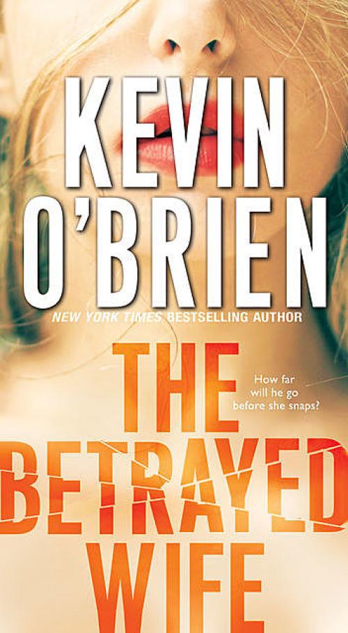 The Betrayed Wife - Kevin O'Brien