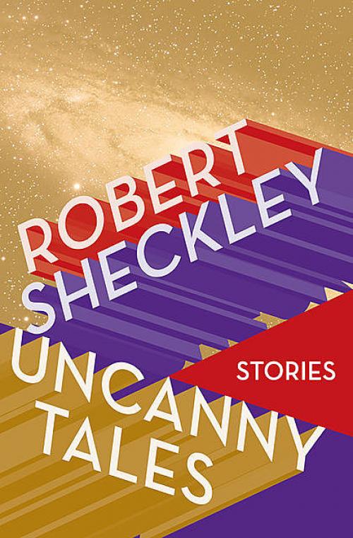 Uncanny Tales - Robert Sheckley