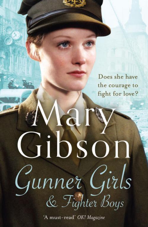 Gunner Girls and Fighter Boys - Mary Gibson