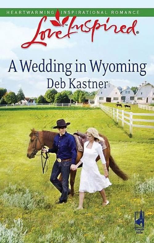 A Wedding In Wyoming - Deb Kastner