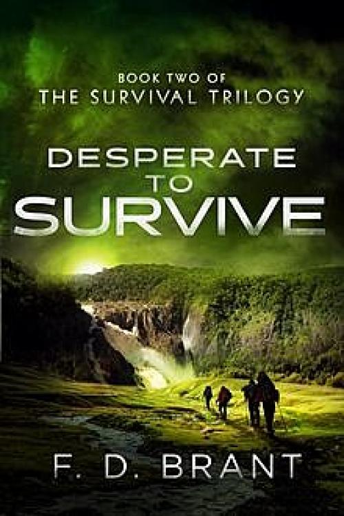 Desperate to Survive - F.D.Brant