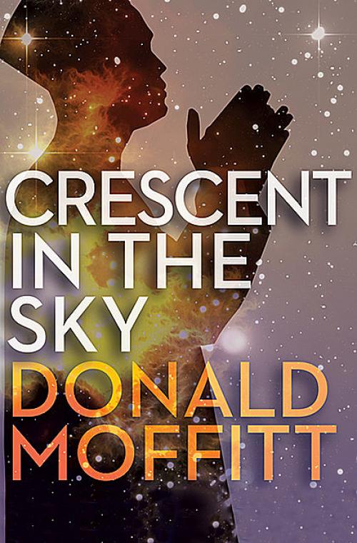 Crescent in the Sky - Donald Moffitt