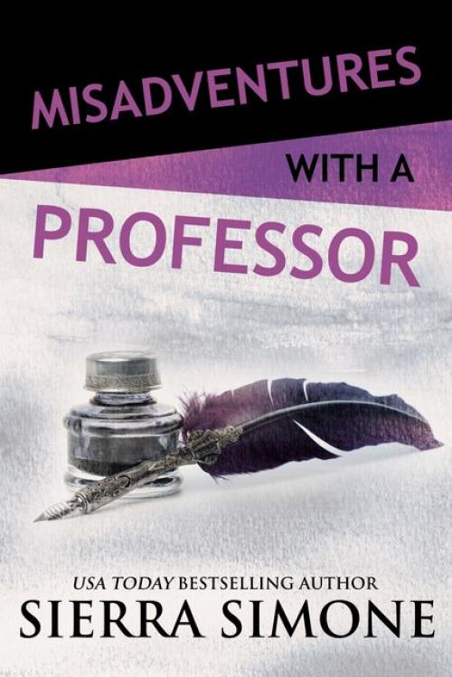 Misadventures with a Professor - Sierra Simone