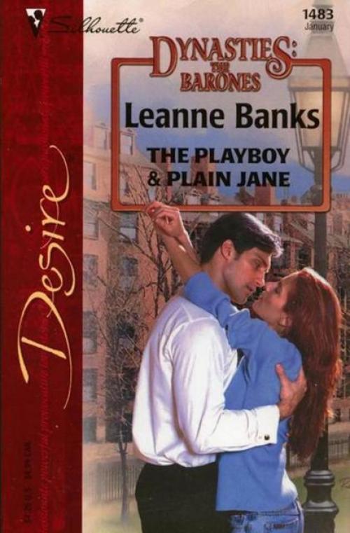 The Playboy & Plain Jane - Leanne Banks